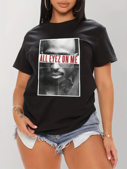 All Eyez On Me-Tee