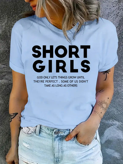 Short Girl Slogan Print Graphic Tee  for Girl