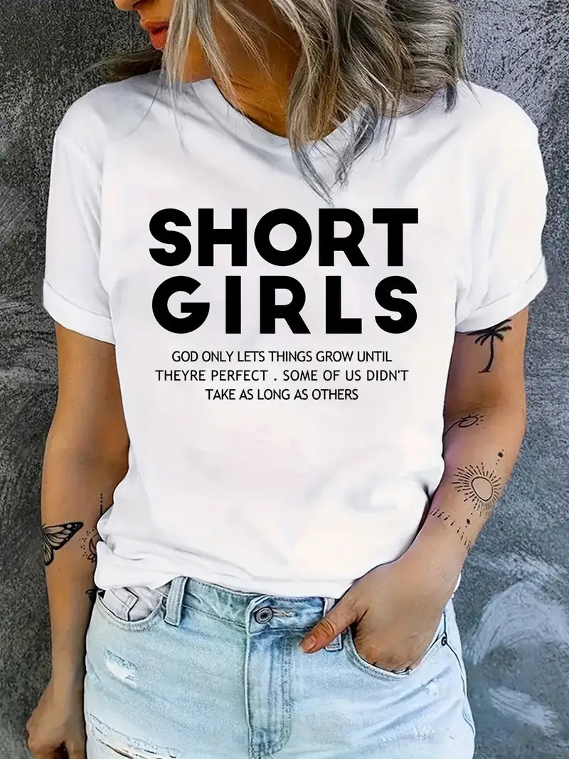 Short Girl Slogan Print Graphic Tee  for Girl