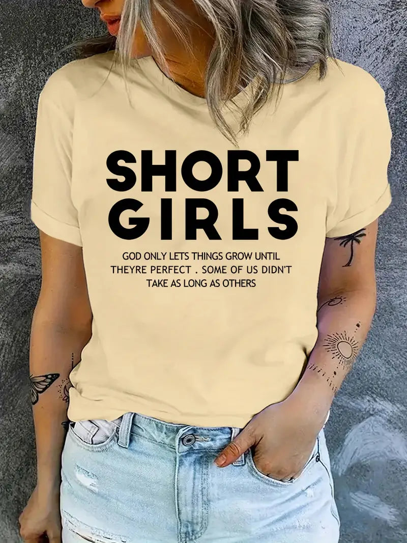 Short Girl Slogan Print Graphic Tee  for Girl