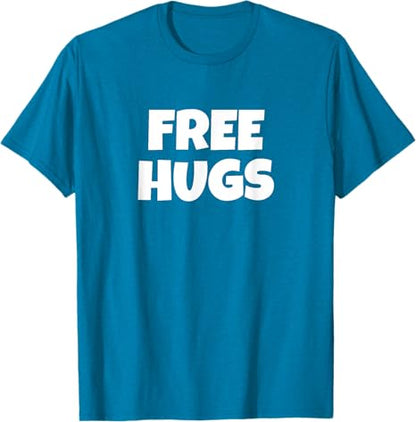 Free Hugs Shirt – Soft and Stylish Graphic Tee for All Occasions