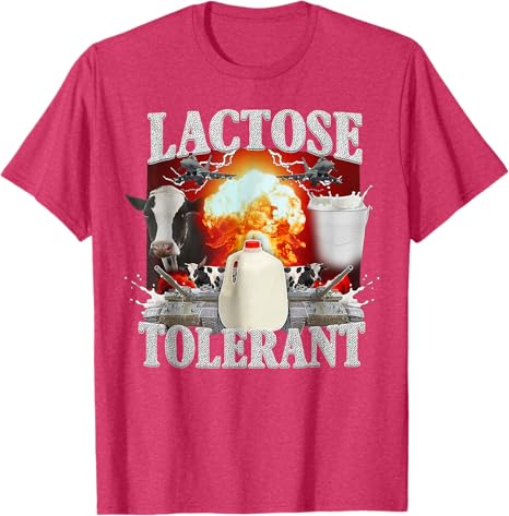 Lactose Tolerant Shirt for Lactose Intolerant Individuals