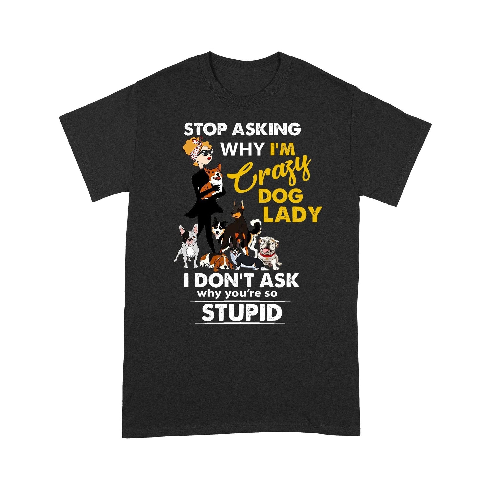 Crazy Dog Lady Cute Tees