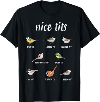 Nice Tits Tee for Bird Watcher Lover