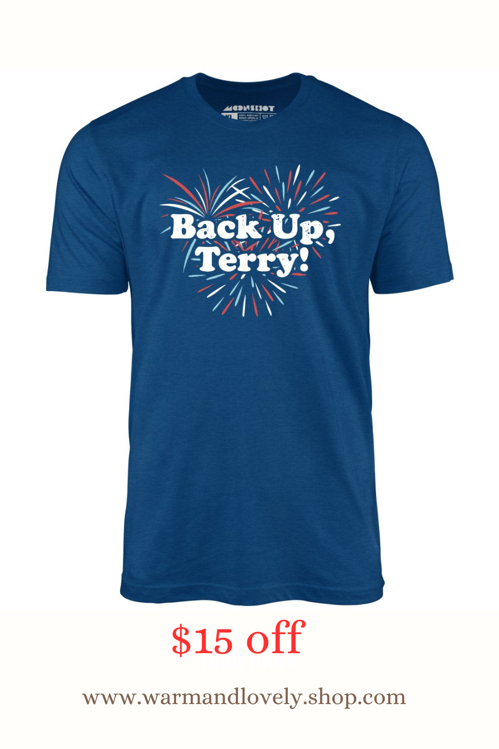 Back Up, Terry! T-Shirt