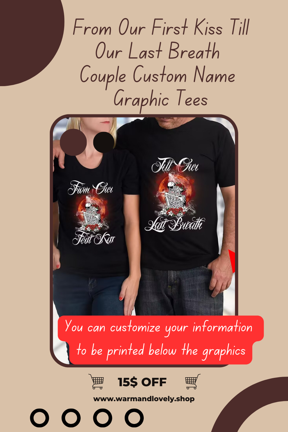 F‌rom Our First Kiss Till Our Last Breath Couple Custom Name Graphic Tees