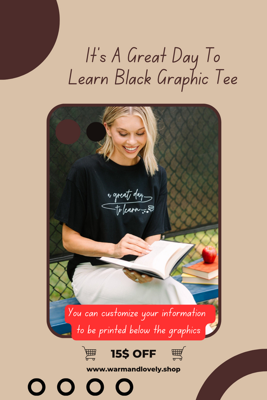 It's A Great Day To Learn Black Graphic Tee