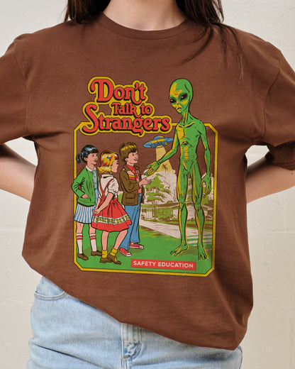Don't Talk To Strangers Tee