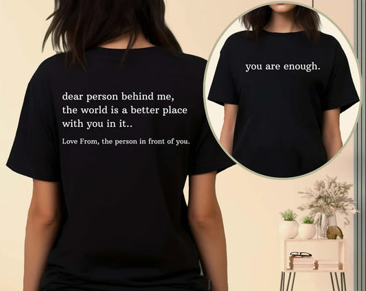 Dear person behind me shirt