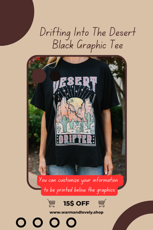 Drifting Into The Desert Print Funny T Shirts