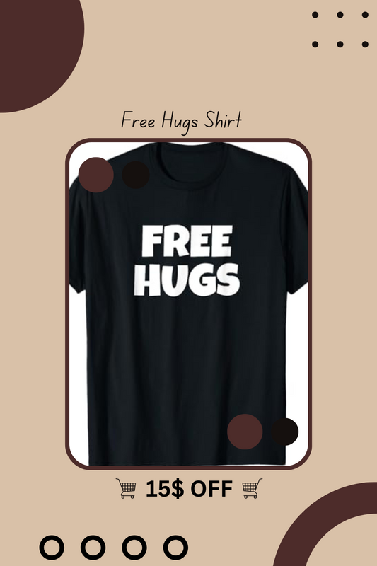 Free Hugs Shirt