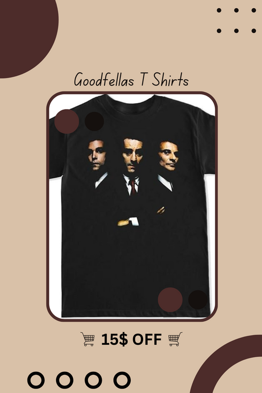 Goodfellas T Shirts