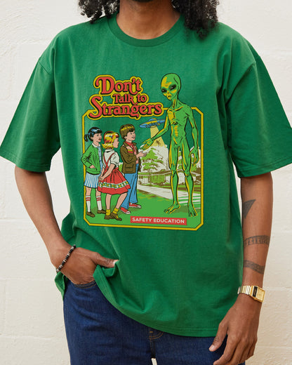 Don't Talk To Strangers Tee