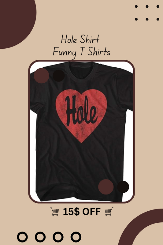 Hole Shirt