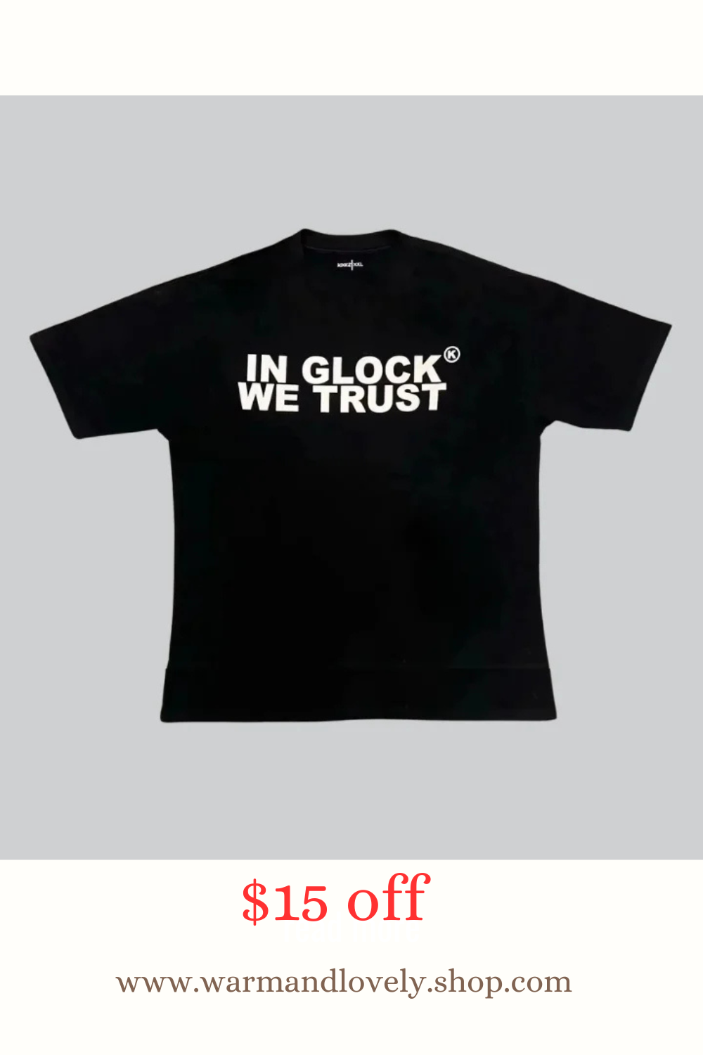 In Glock We Trust Shirt