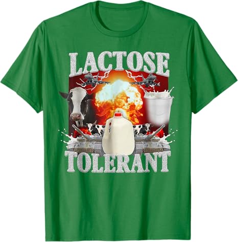 Lactose Tolerant Shirt