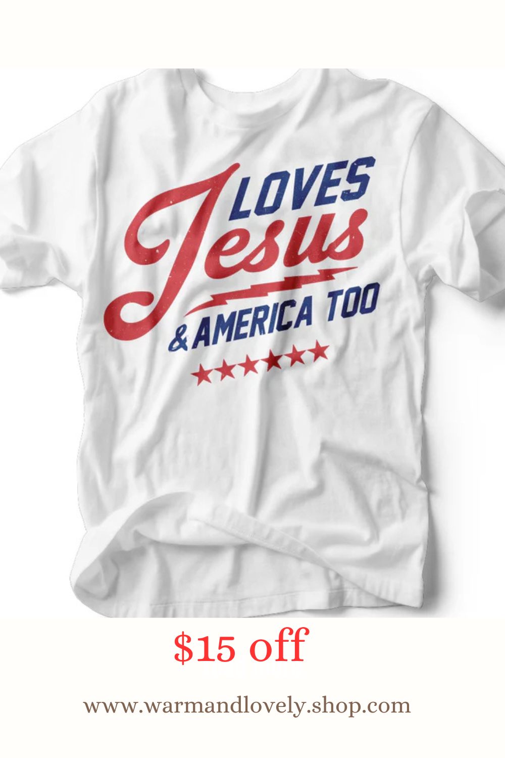Loves Jesus & America Too T-Shirt 