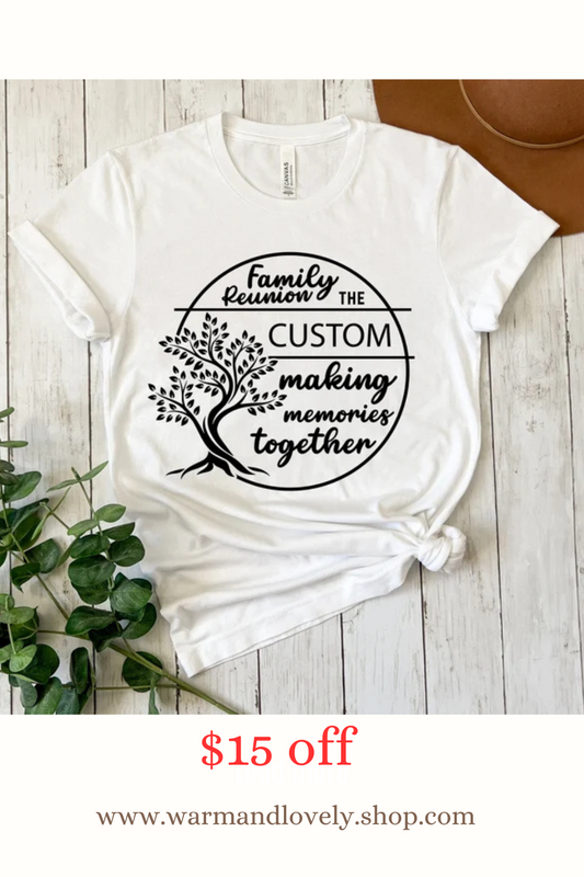 Making Memories Together Reunion Shirt