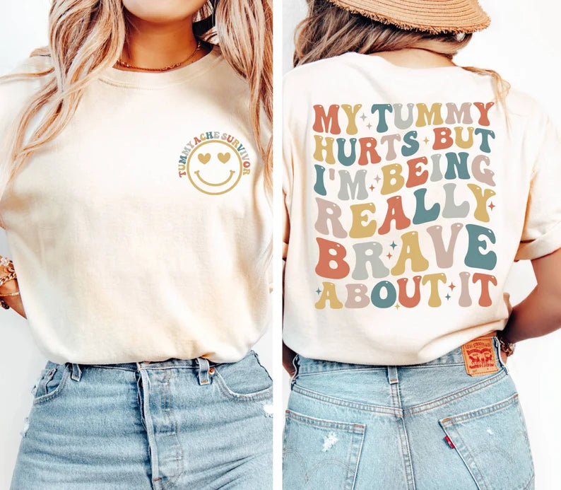 My Tummy Hurts Shirt