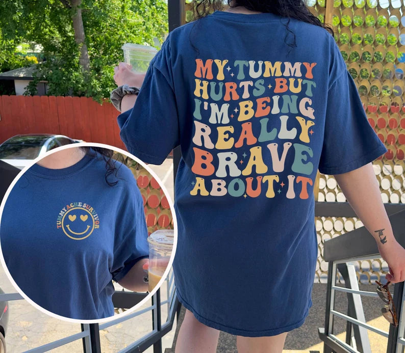 My Tummy Hurts Shirt 