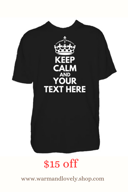 Personalized Stay Calm T Shirts