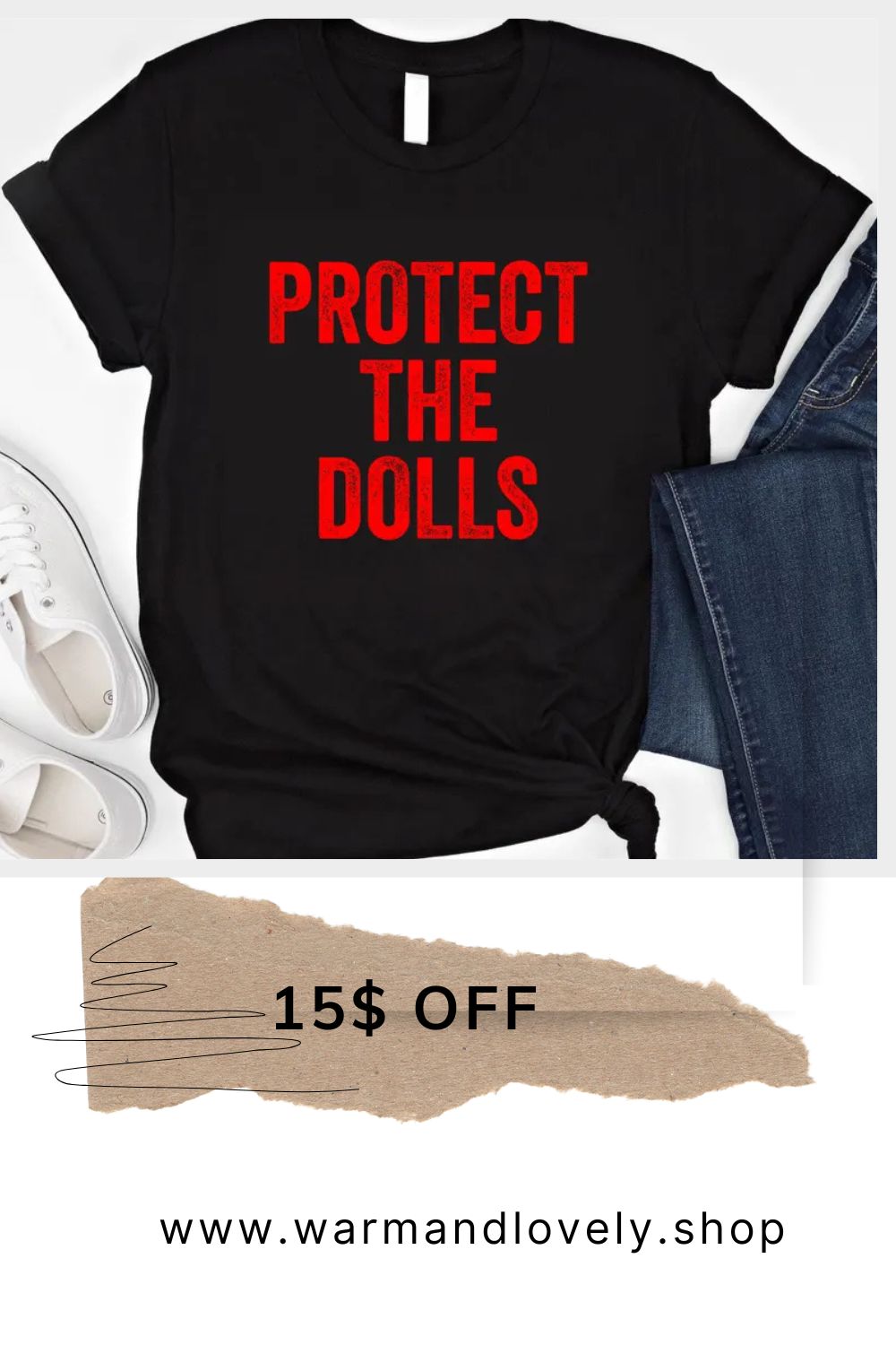 Protect The Dolls T-Shirt