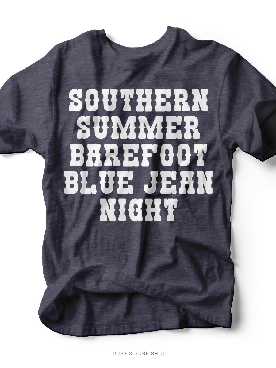 Southern Summer Barefoot Blue Jean Night T-Shirt
