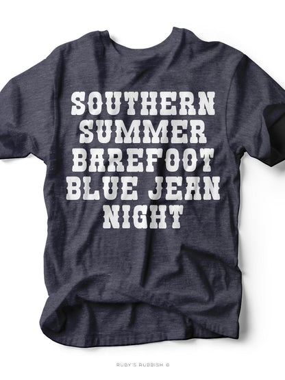 Southern Summer Barefoot Blue Jean Night T-Shirt