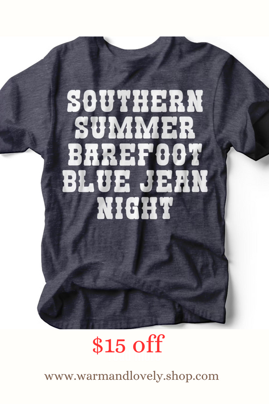 Southern Summer Barefoot Blue Jean Night T-Shirt 