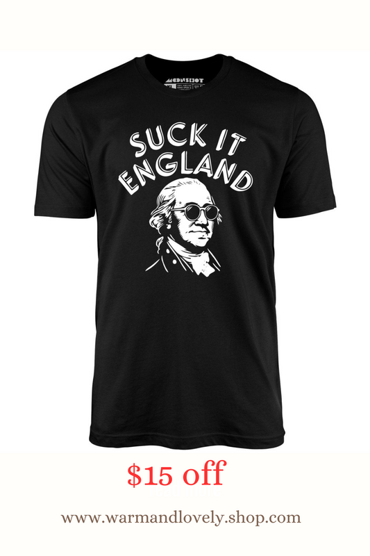 Suck It, England T-Shirt