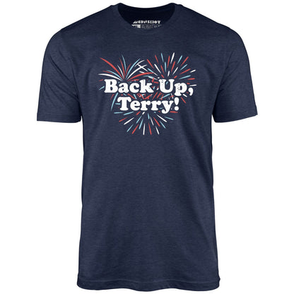 Back Up, Terry! T-Shirt