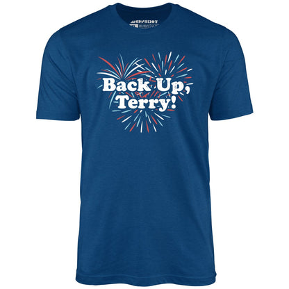 Back Up, Terry! T-Shirt