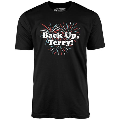Back Up, Terry! T-Shirt