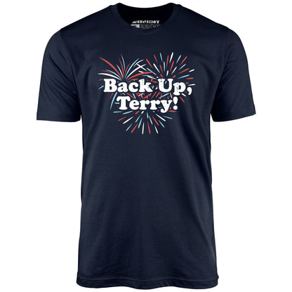 Back Up, Terry! T-Shirt