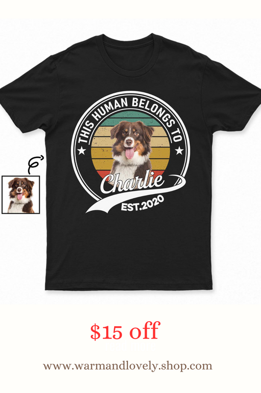 Custom Dog T-Shirts - Gift For Dog Lovers