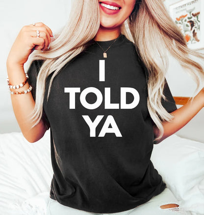 The ‘I Told Ya’ T-Shirt: From Loewe to Challengers & Why Everyone’s Obsessed