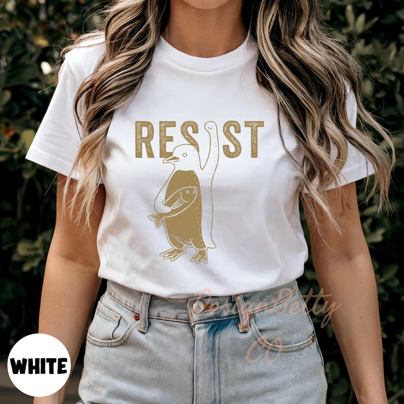 Resist Penguin T Shirt: Tariff-Conscious Protest Apparel for Eco Activists