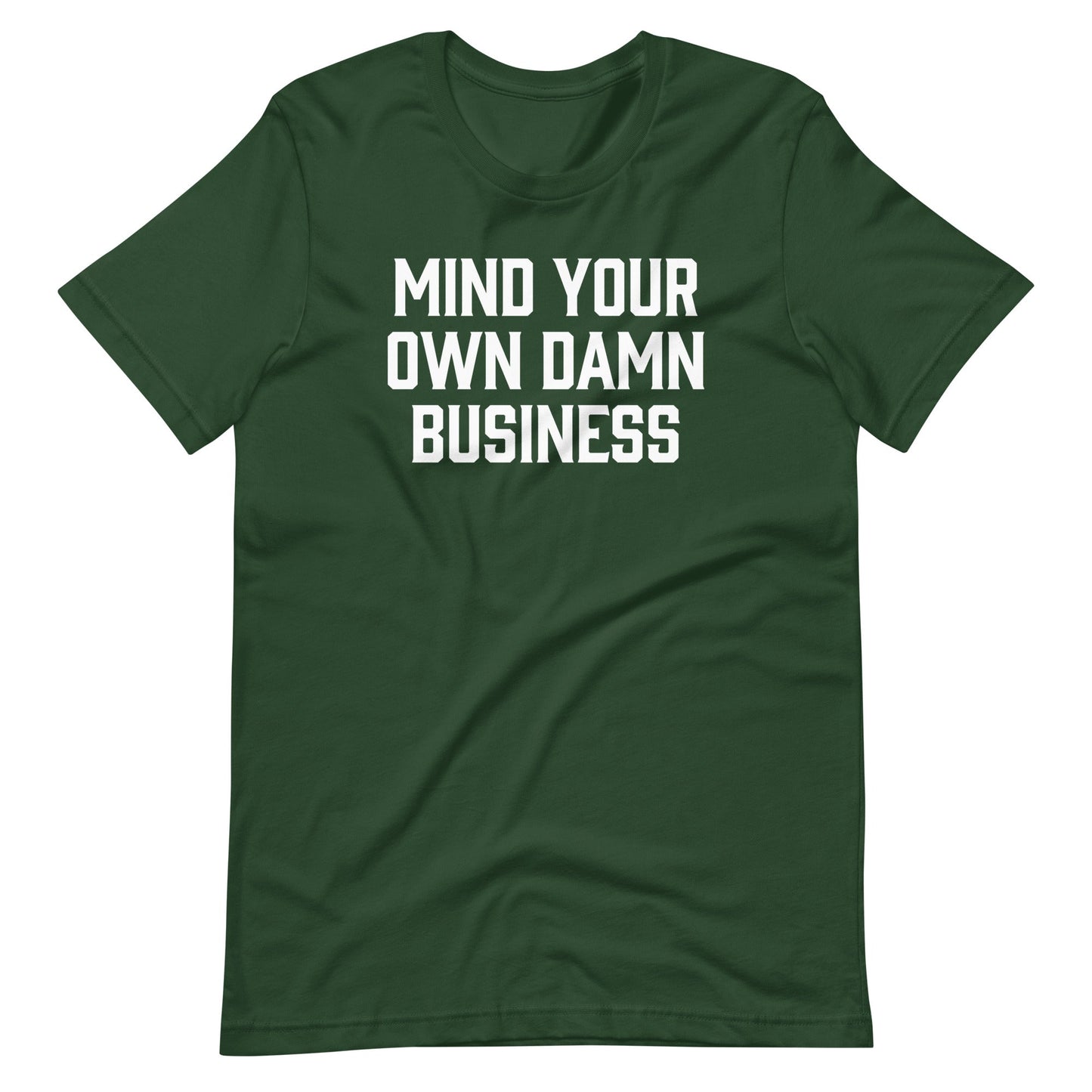 Mind Your Own Damn Business Print Tee