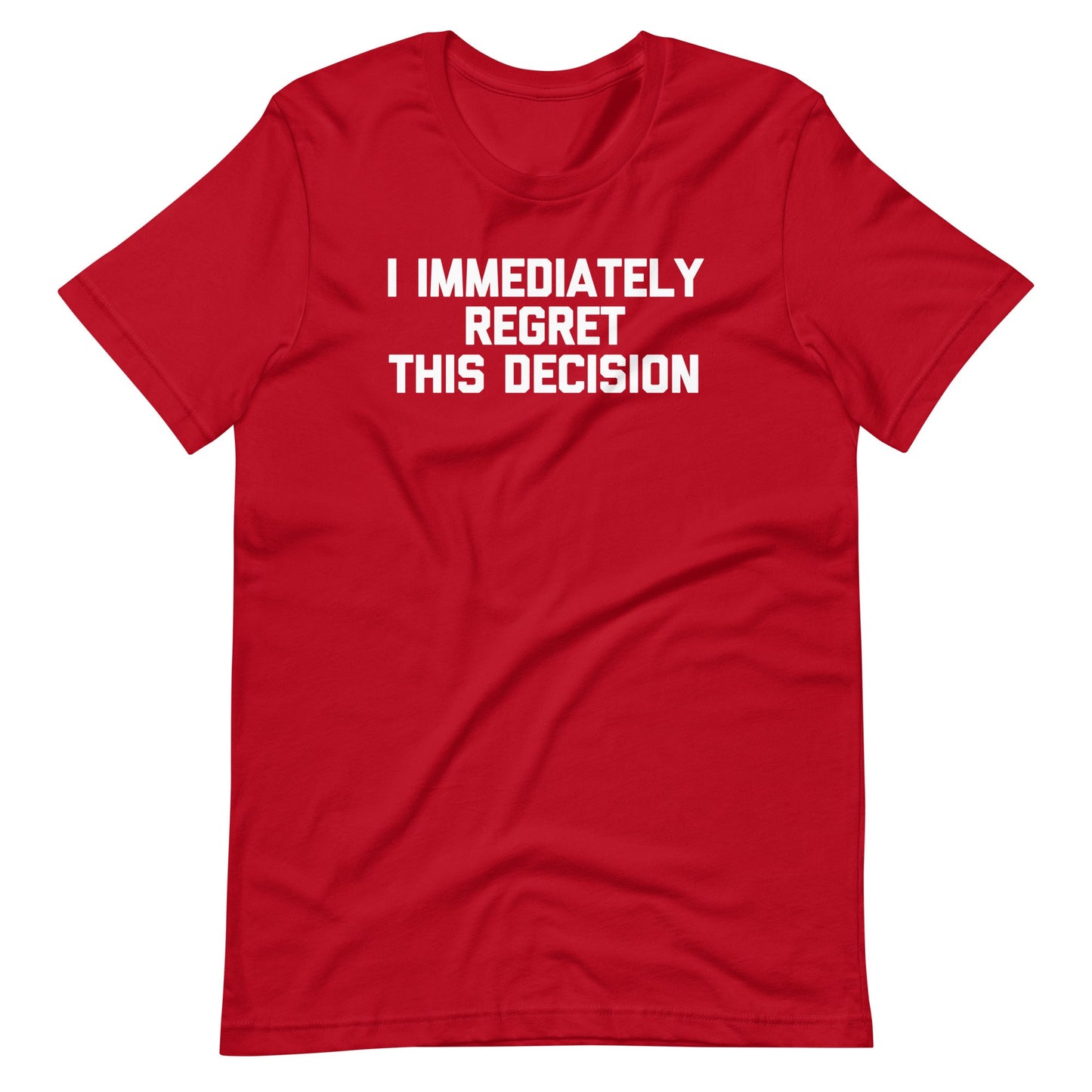 I Immediately Regret This Decision Tees